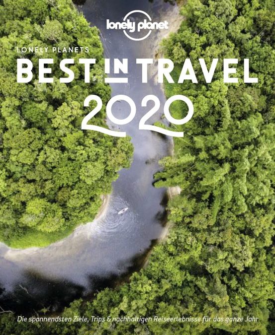 Die besten Reiseziele 2020 aus der Sicht von Lonely Planet